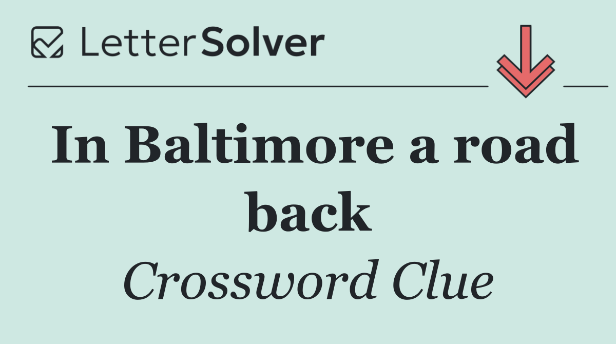 In Baltimore a road back