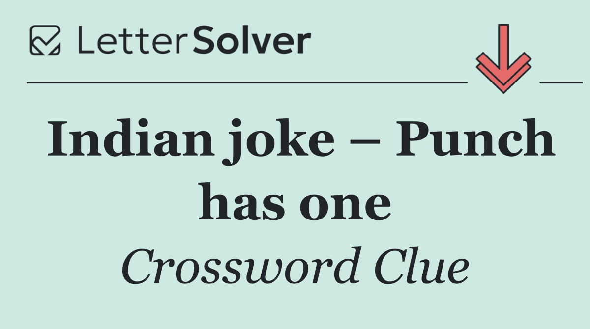 Indian joke – Punch has one