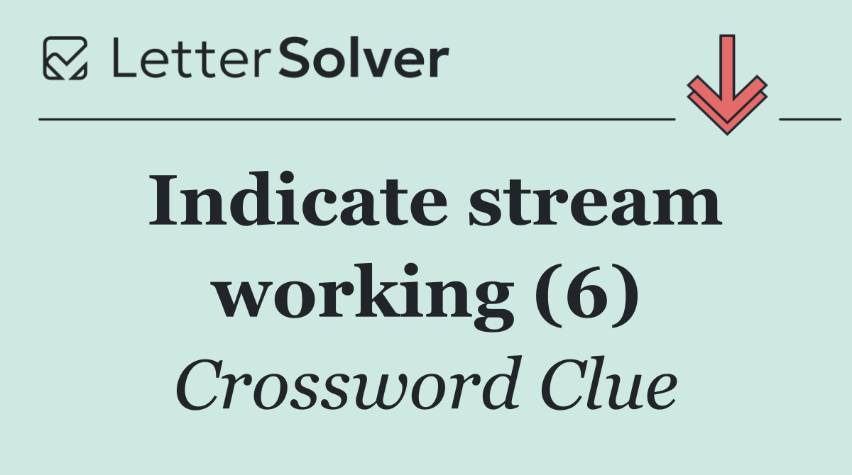 Indicate stream working (6)