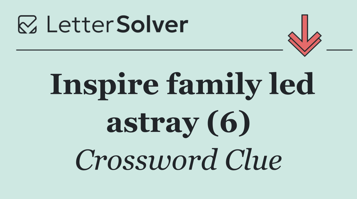 Inspire family led astray (6)