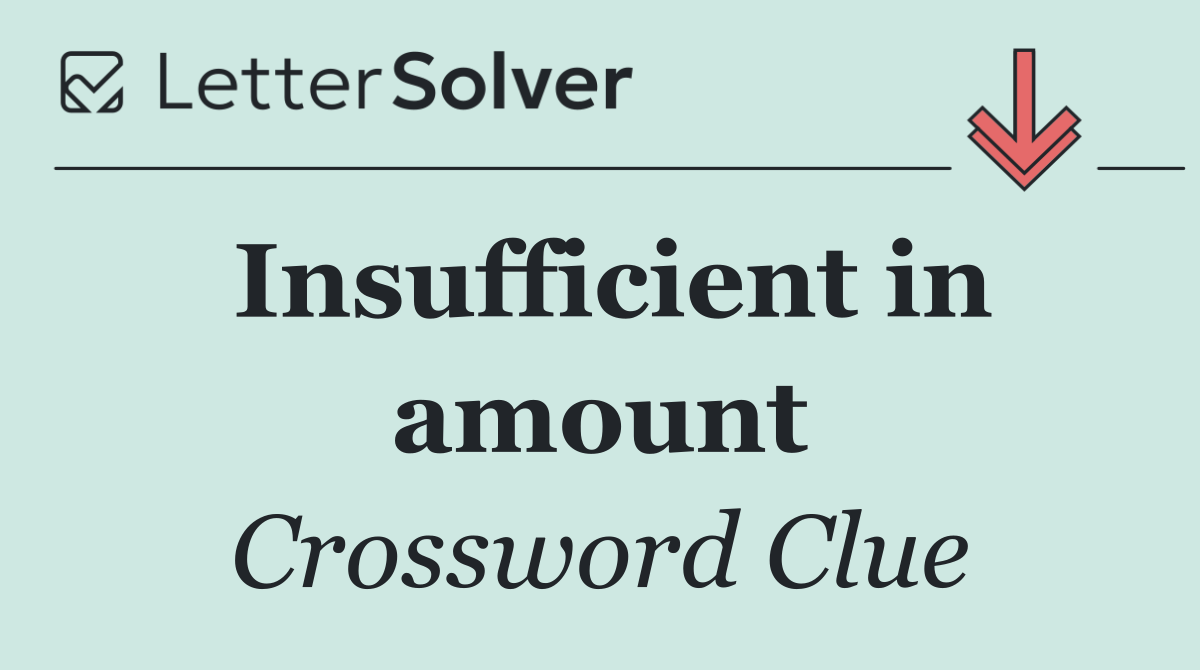 Insufficient in amount