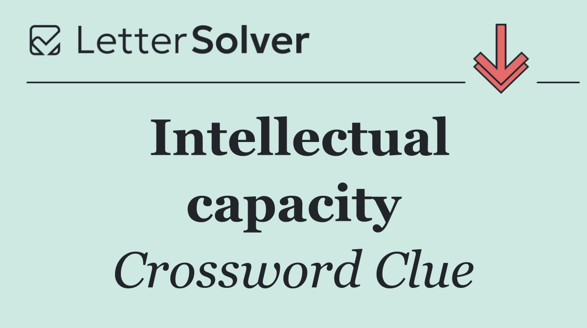 Intellectual capacity