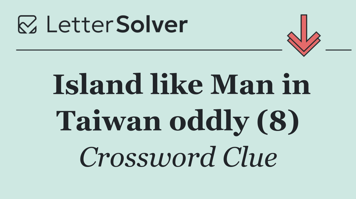 Island like Man in Taiwan oddly (8)