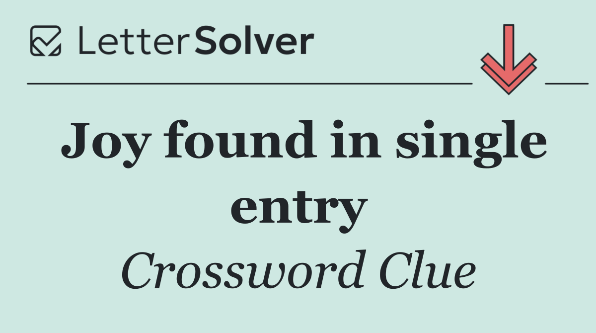 Joy found in single entry