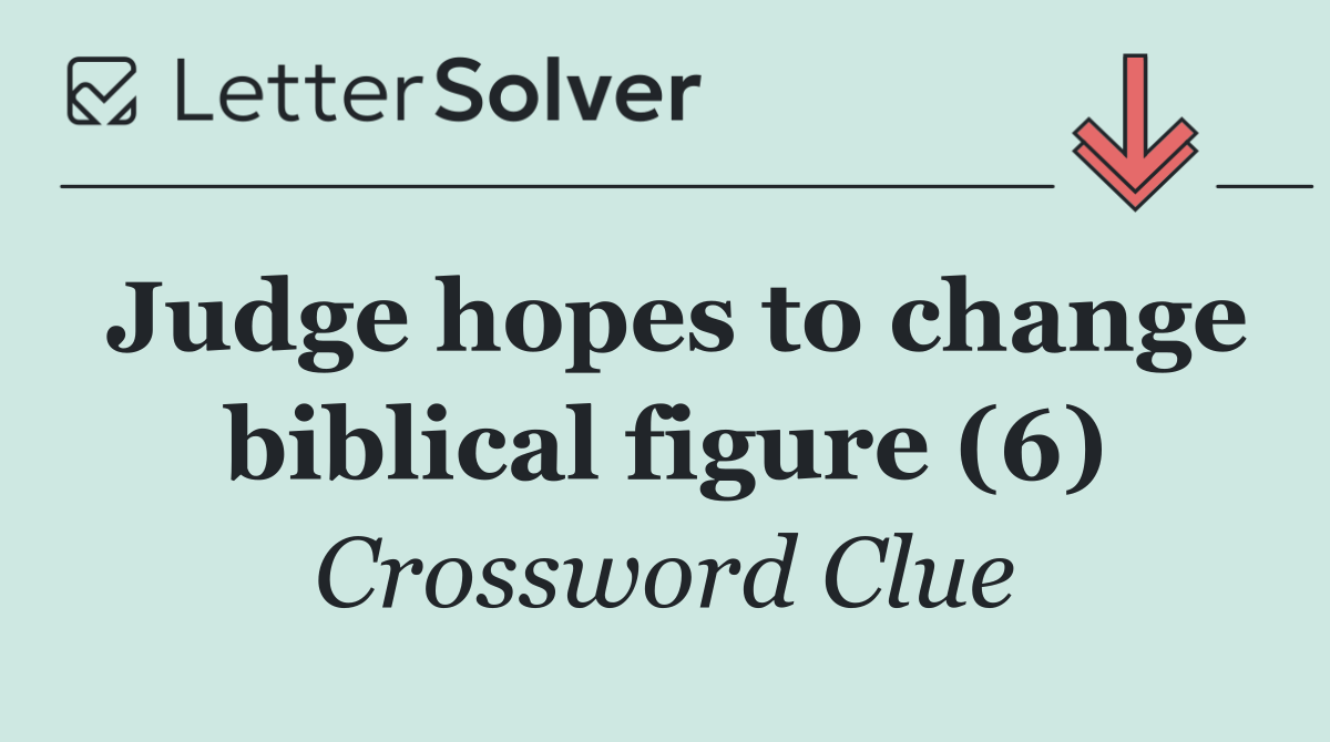 Judge hopes to change biblical figure (6)