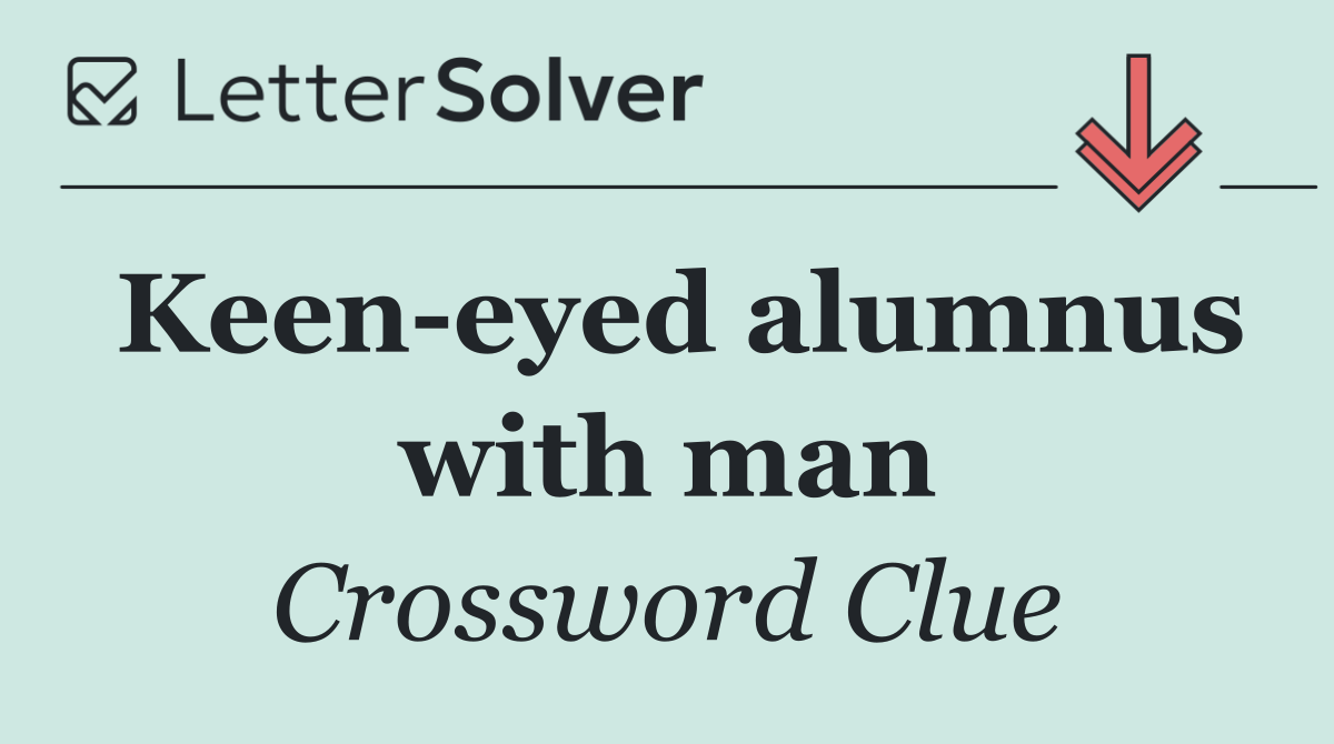 Keen eyed alumnus with man