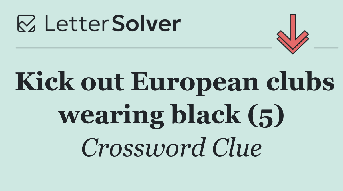 Kick out European clubs wearing black (5)