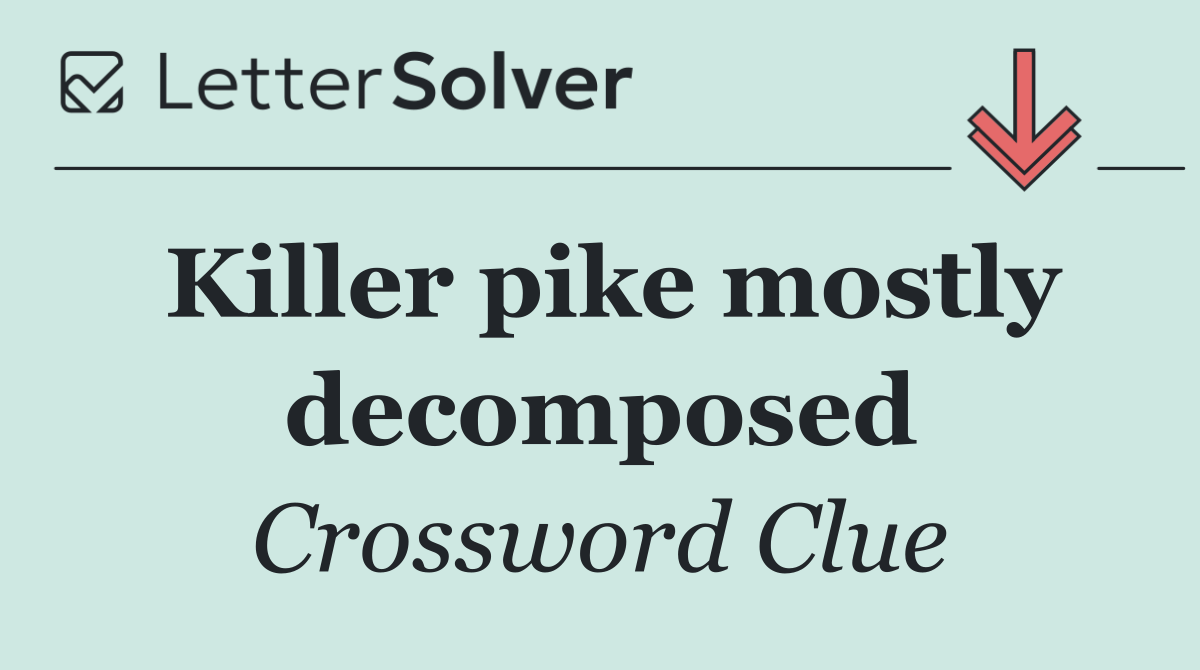 Killer pike mostly decomposed