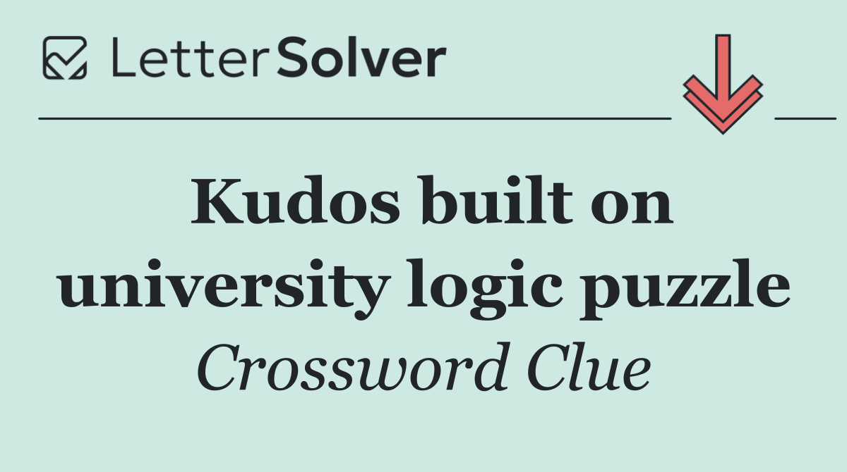 Kudos built on university logic puzzle