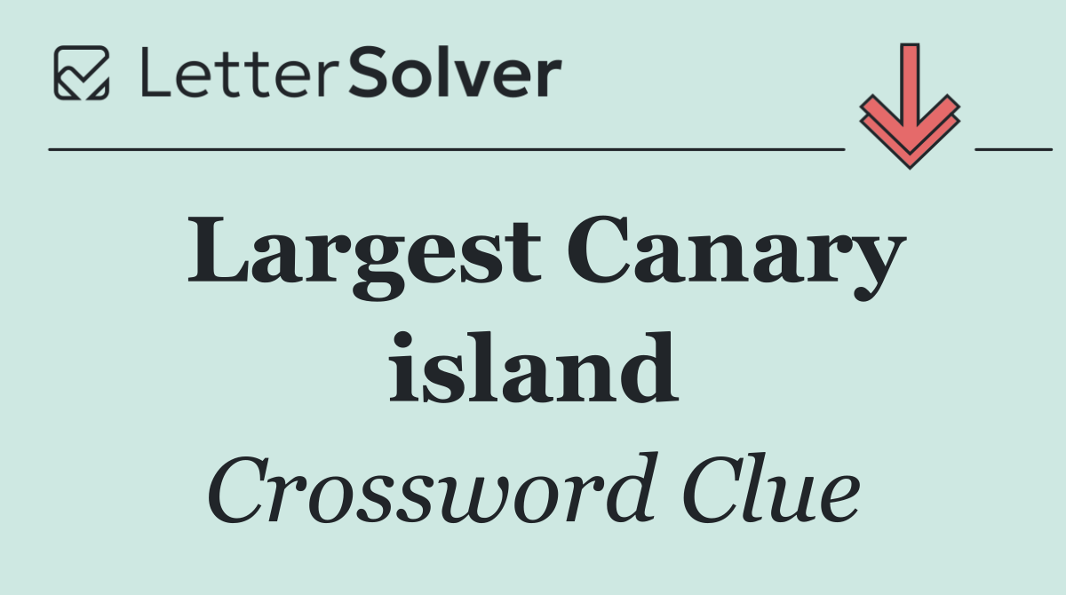 Largest Canary island