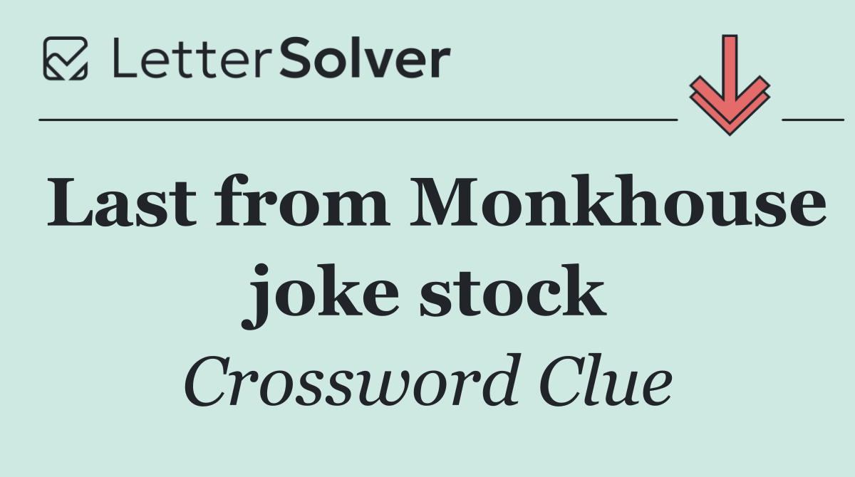 Last from Monkhouse joke stock