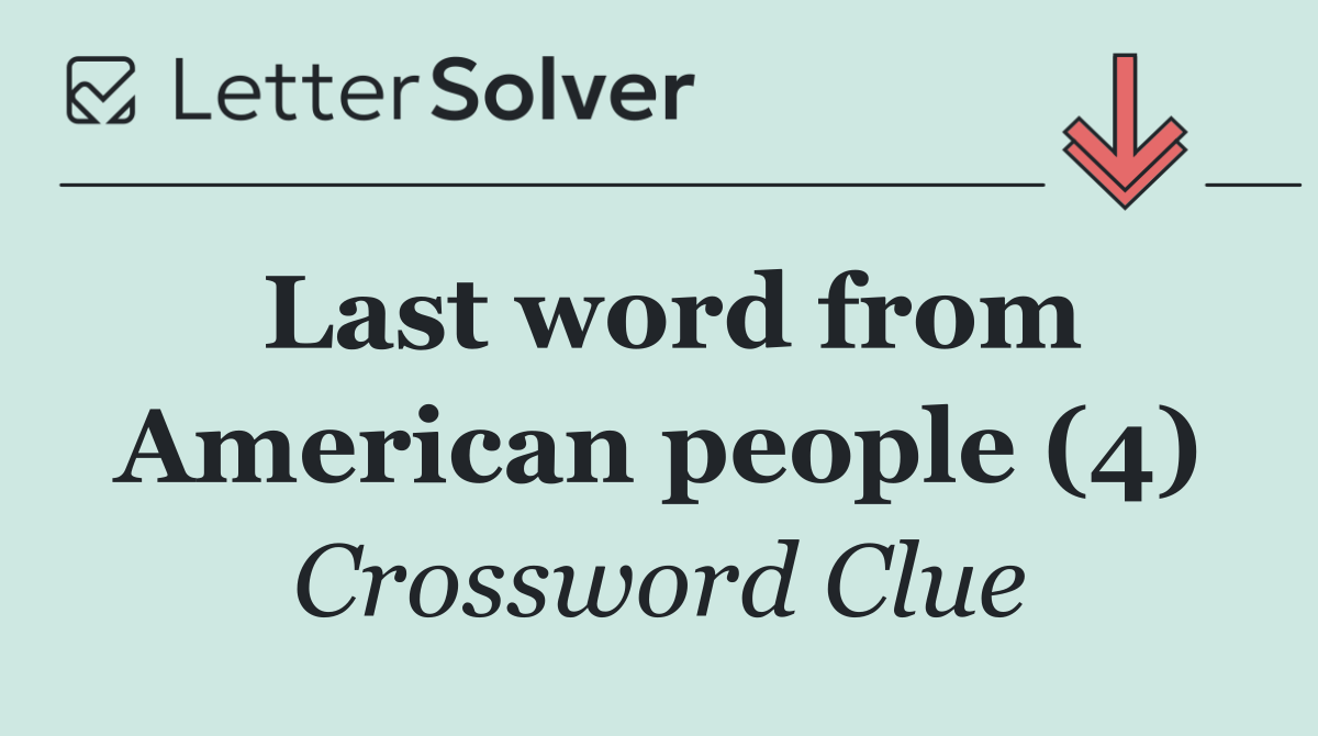 Last word from American people (4)