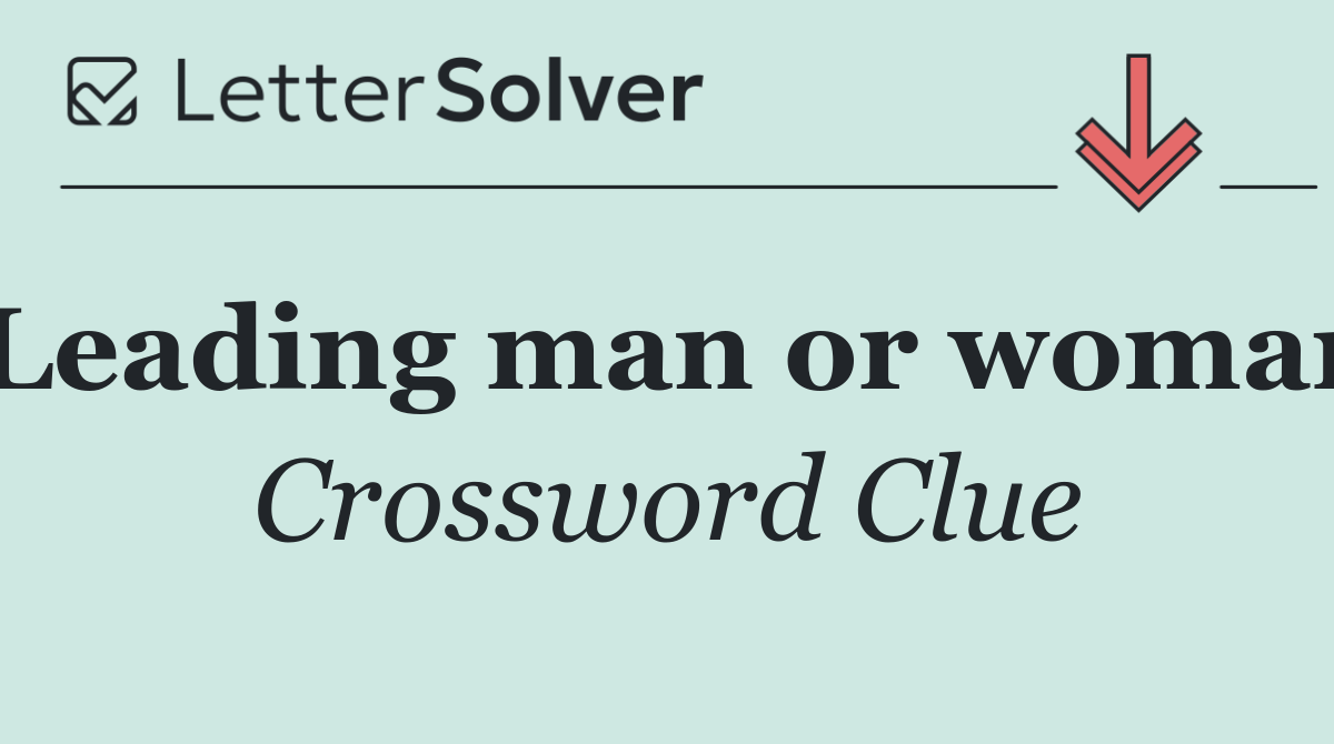Leading man or woman