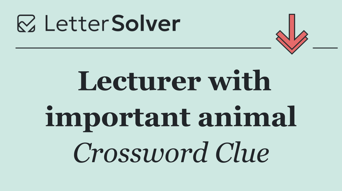Lecturer with important animal