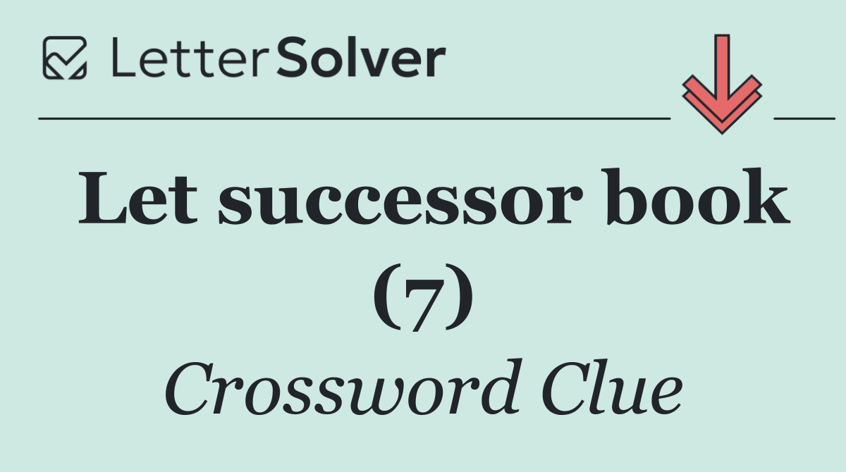 Let successor book (7)