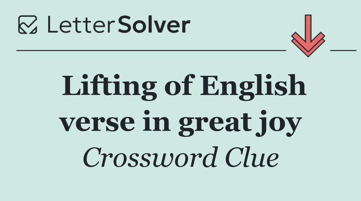Lifting of English verse in great joy