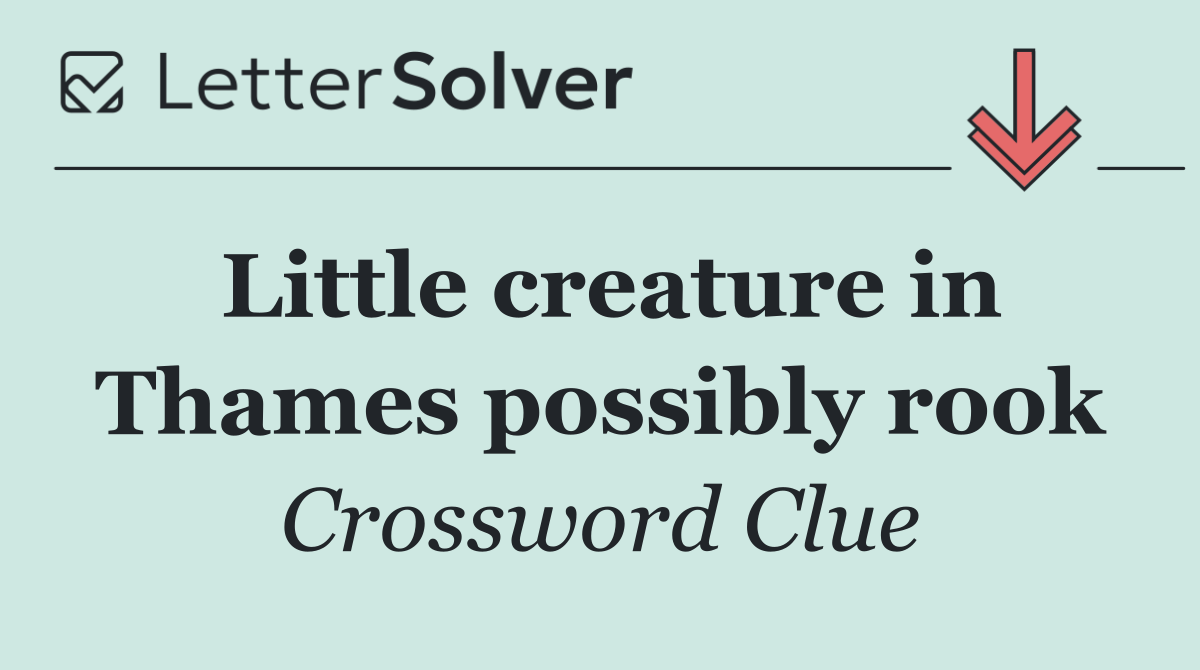 Little creature in Thames possibly rook