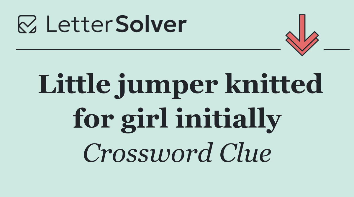 Little jumper knitted for girl initially