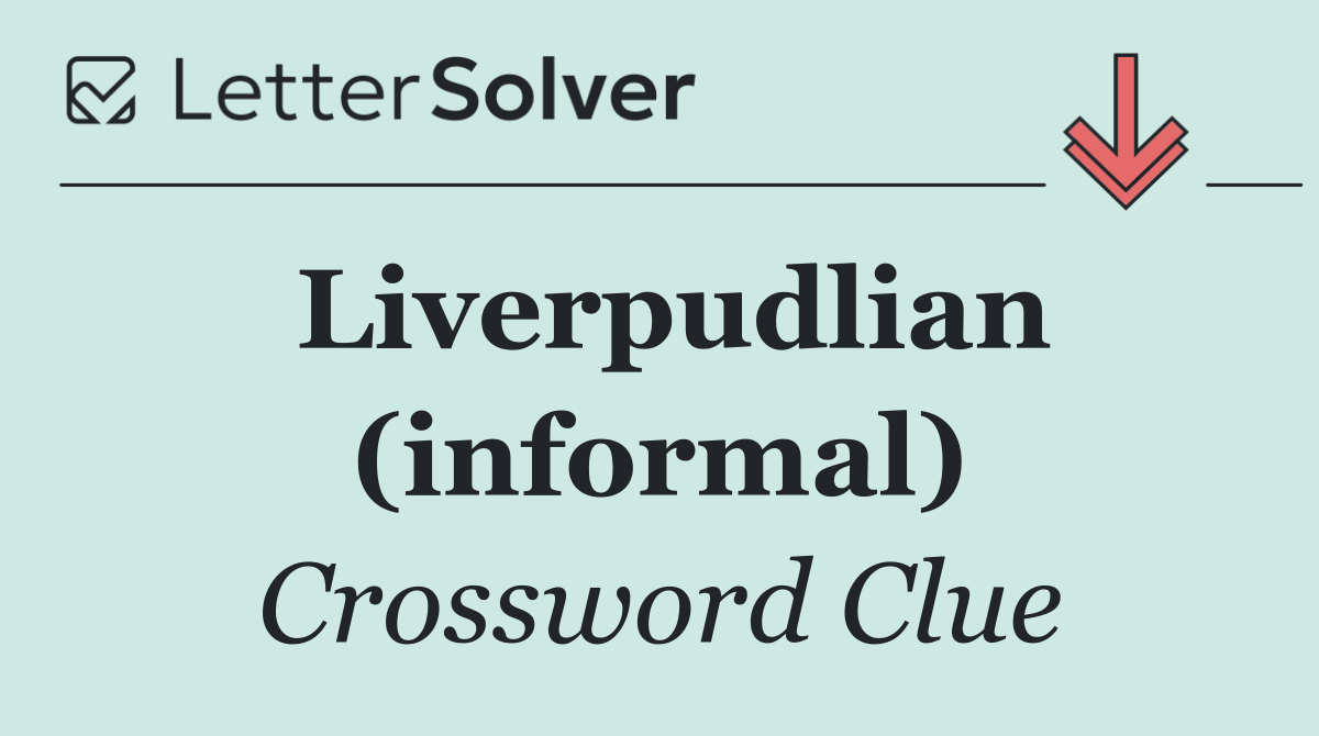 Liverpudlian (informal)