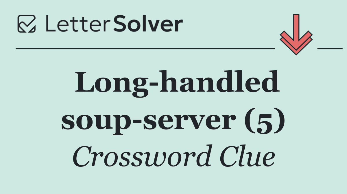 Long handled soup server (5)