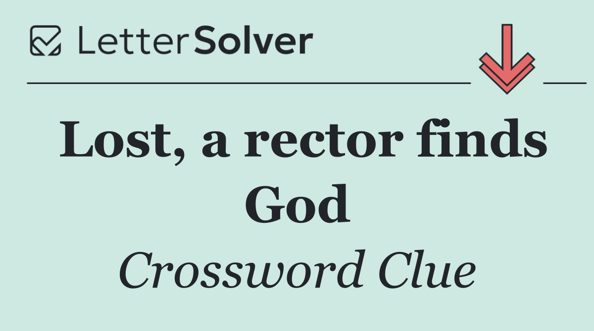 Lost, a rector finds God