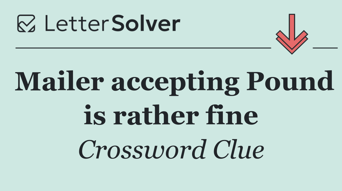 Mailer accepting Pound is rather fine