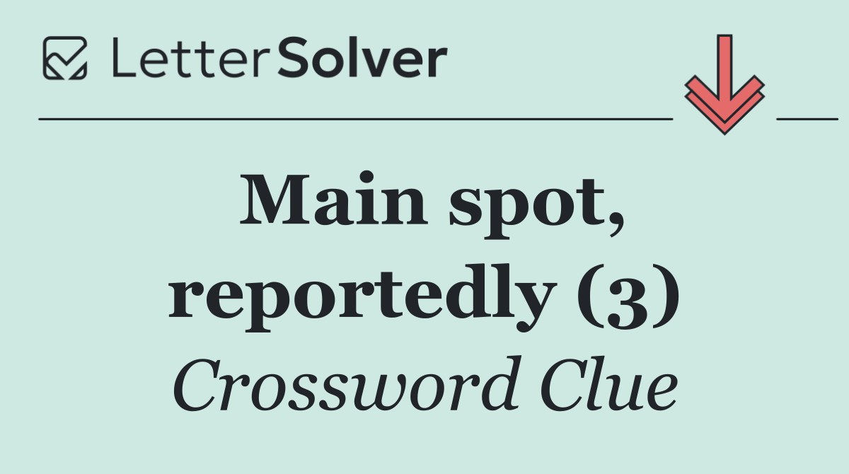 Main spot, reportedly (3)