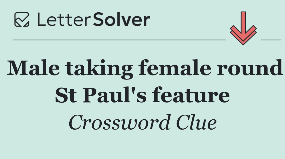 Male taking female round St Paul's feature
