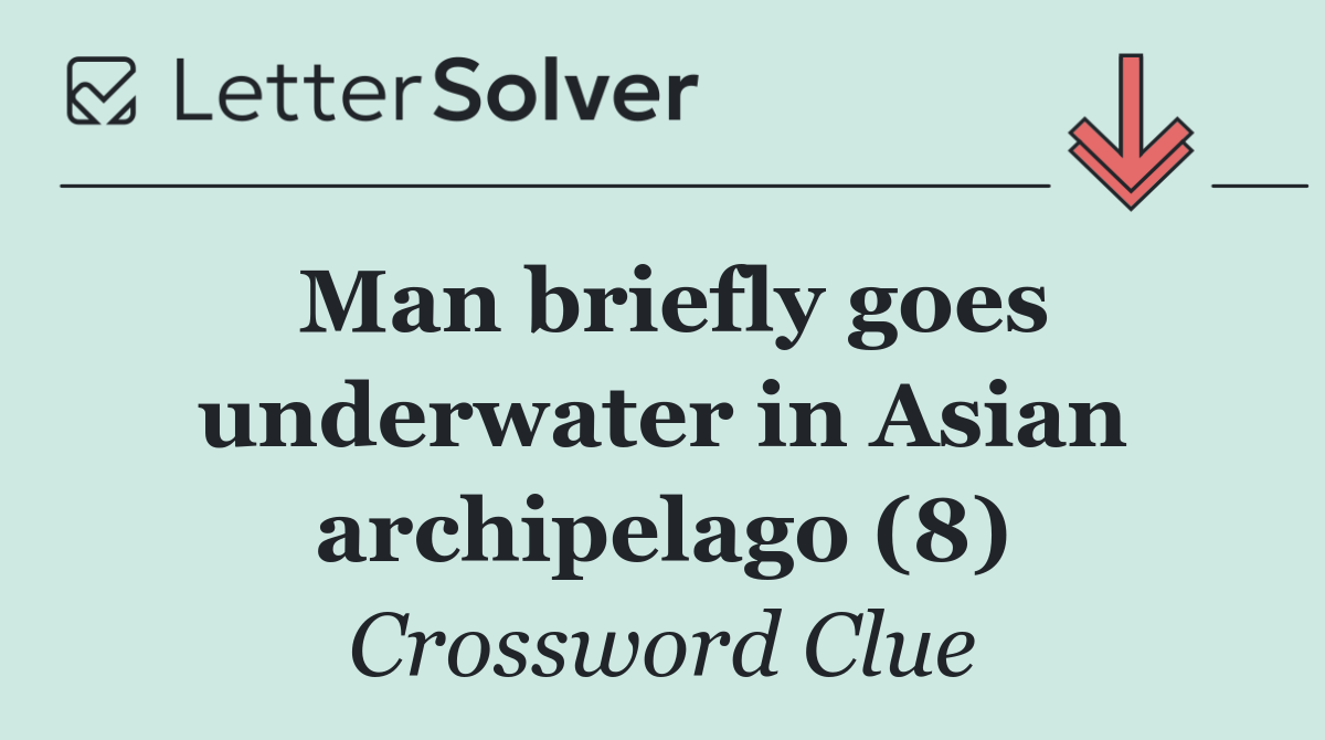Man briefly goes underwater in Asian archipelago (8)