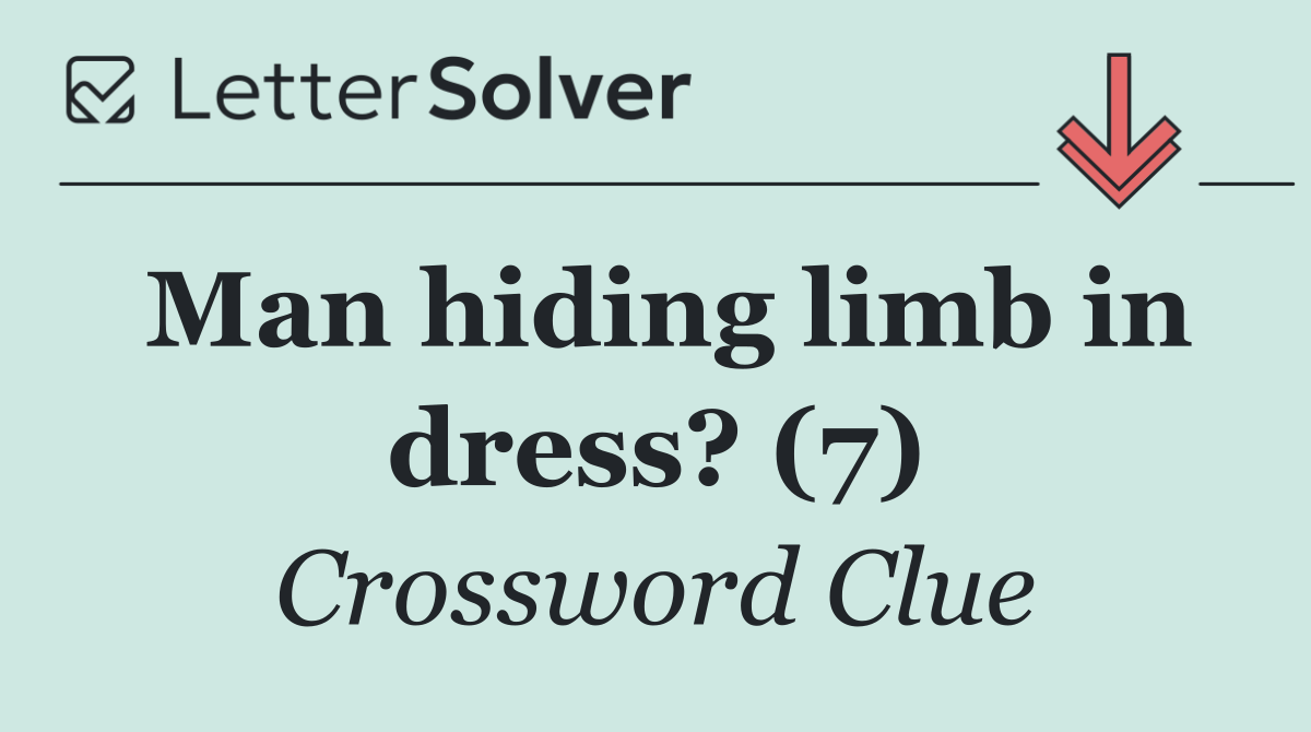 Man hiding limb in dress? (7)
