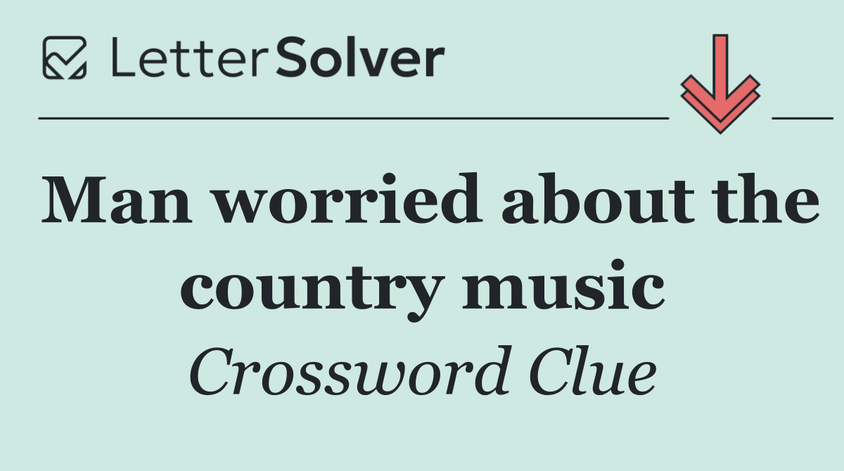 Man worried about the country music