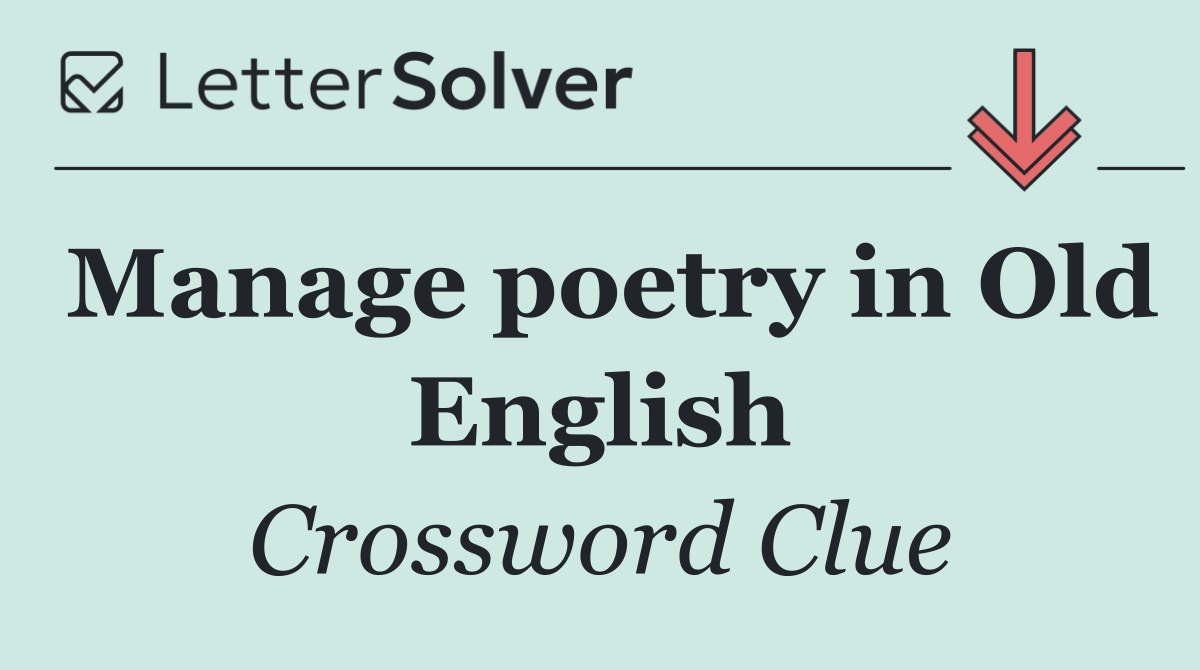 Manage poetry in Old English