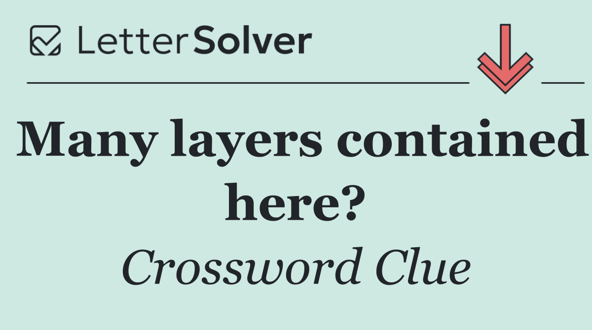 Many layers contained here?