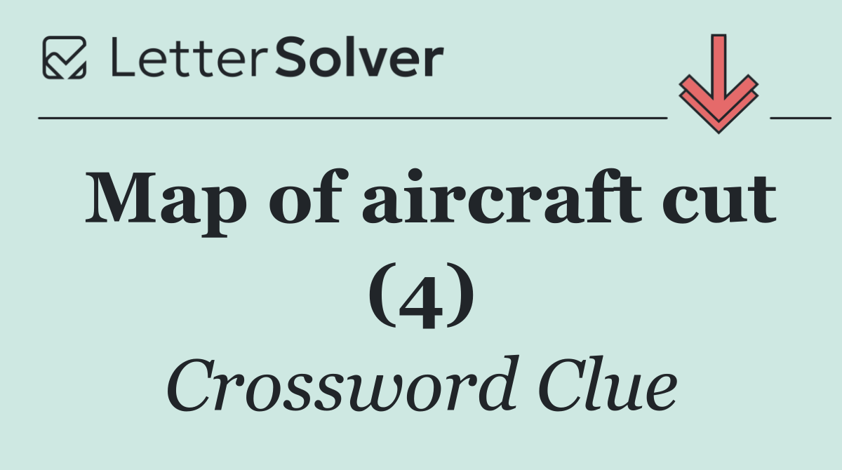 Map of aircraft cut (4)