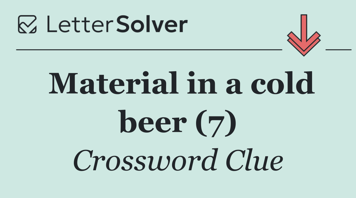 Material in a cold beer (7)
