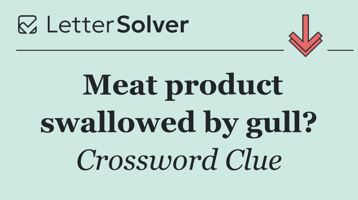 Meat product swallowed by gull?