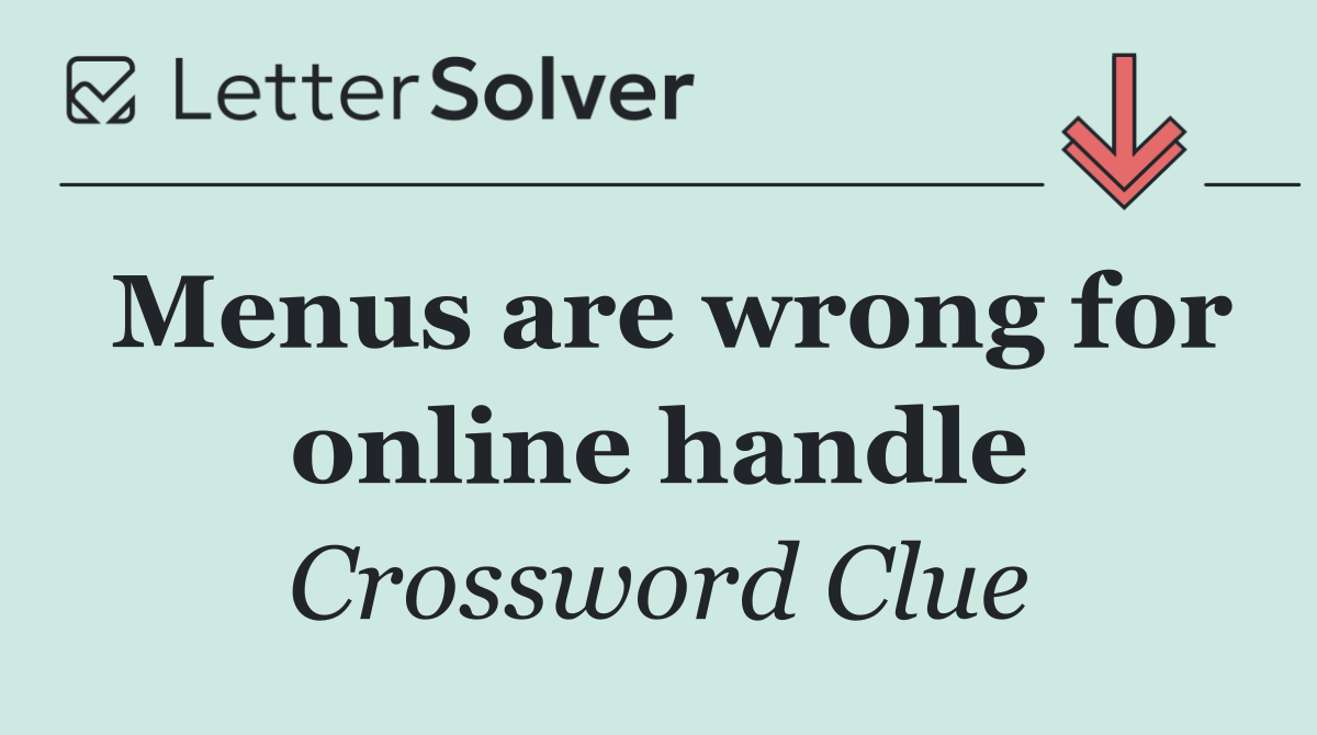 Menus are wrong for online handle
