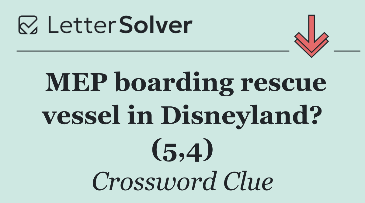 MEP boarding rescue vessel in Disneyland? (5,4)