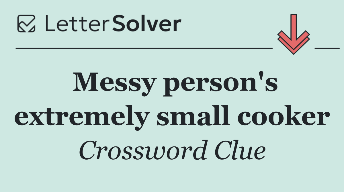 Messy person's extremely small cooker