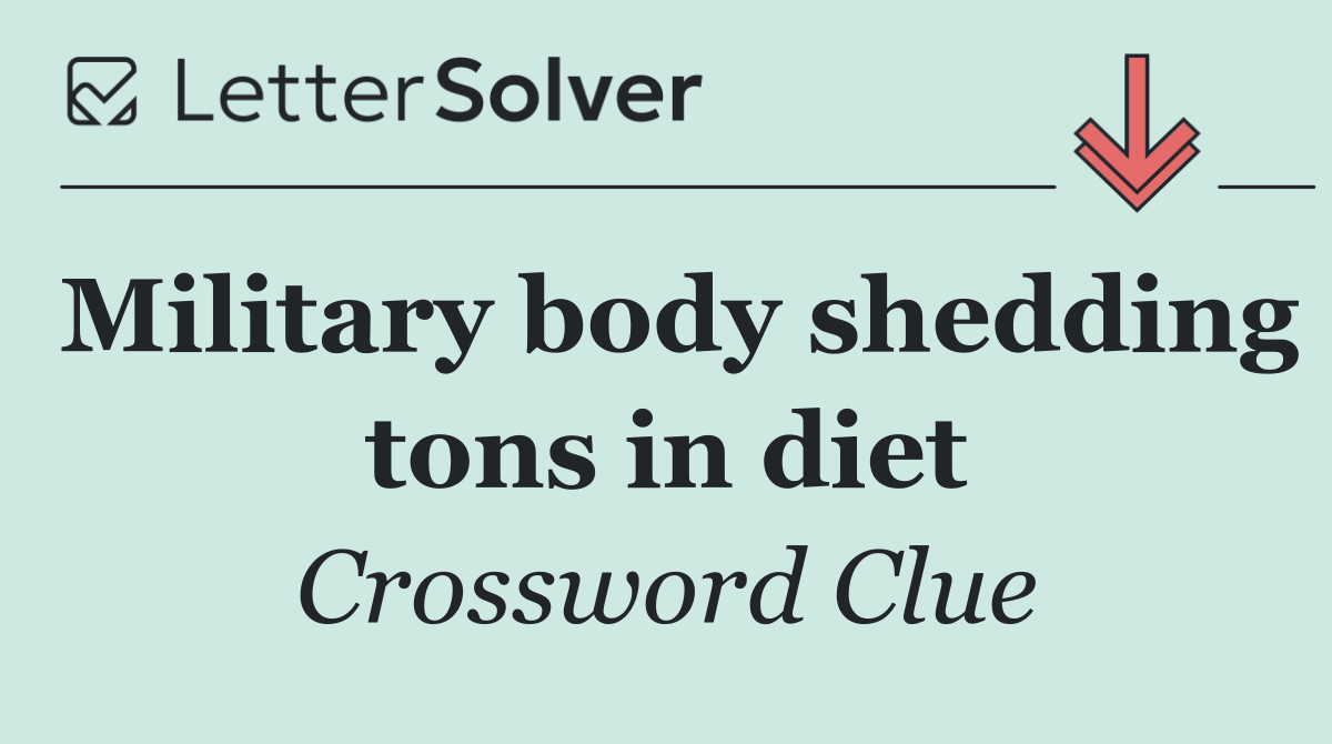 Military body shedding tons in diet