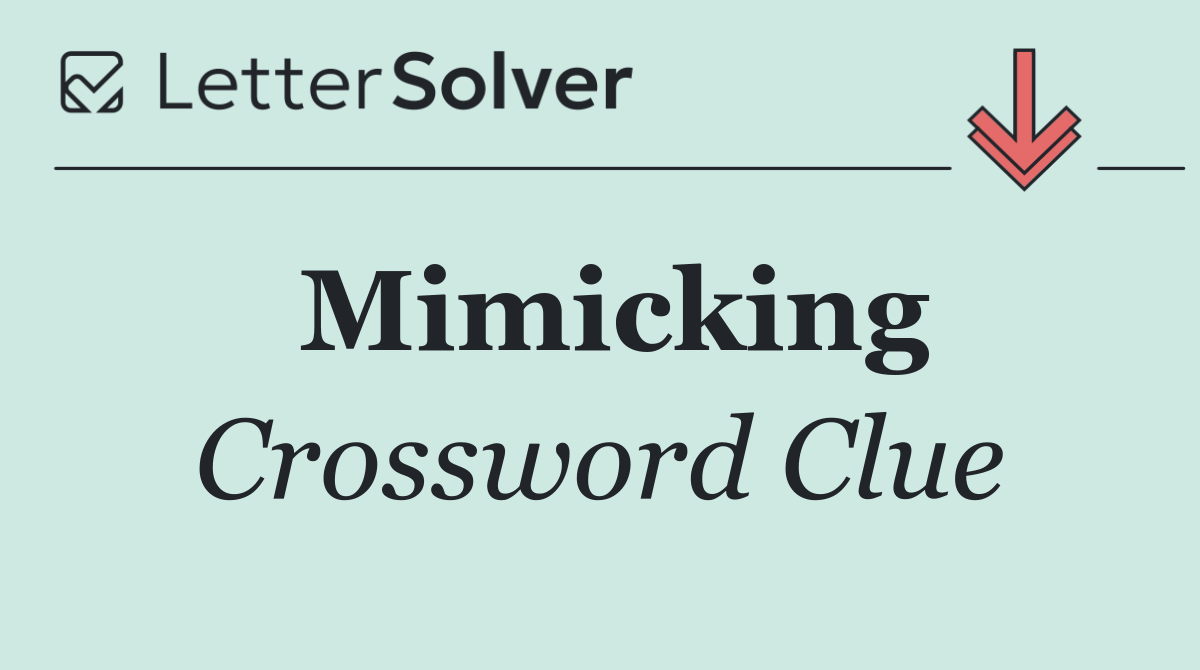 Mimicking