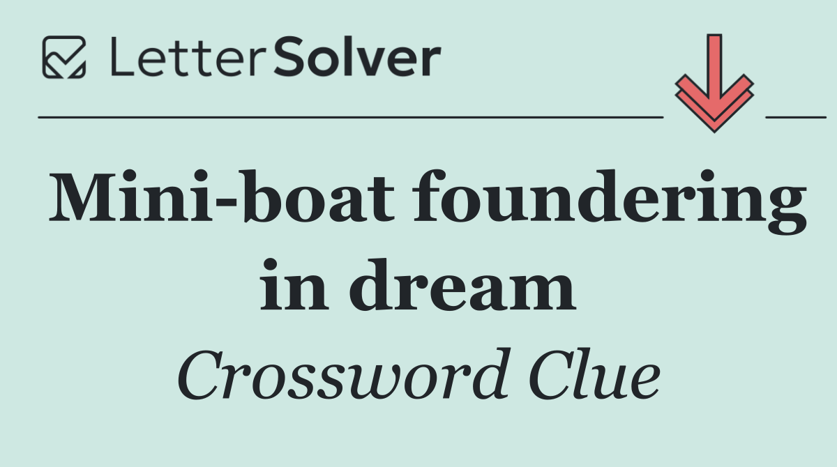 Mini boat foundering in dream