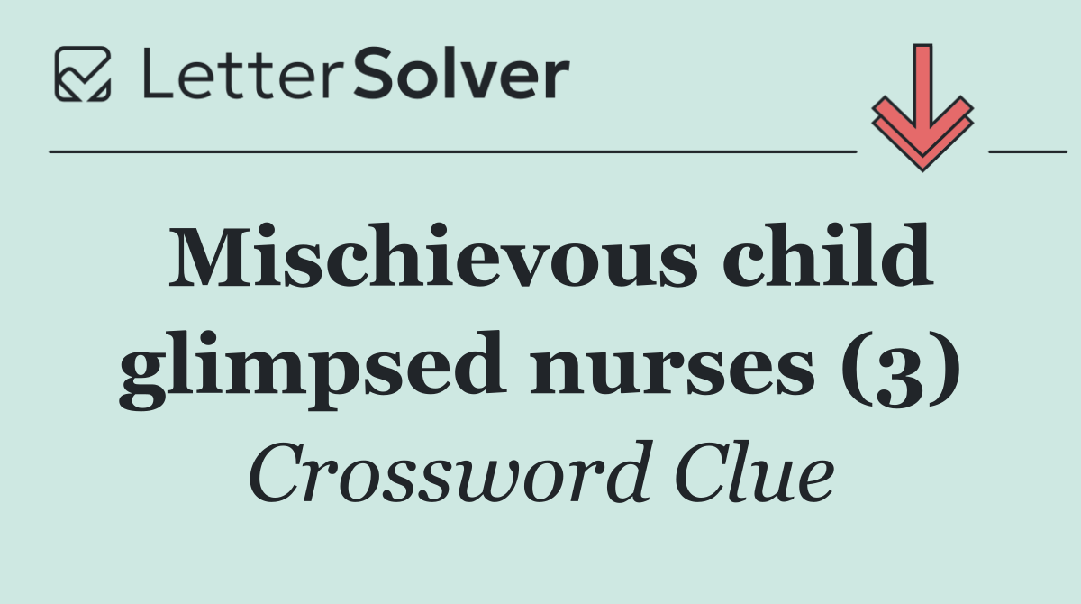 Mischievous child glimpsed nurses (3)