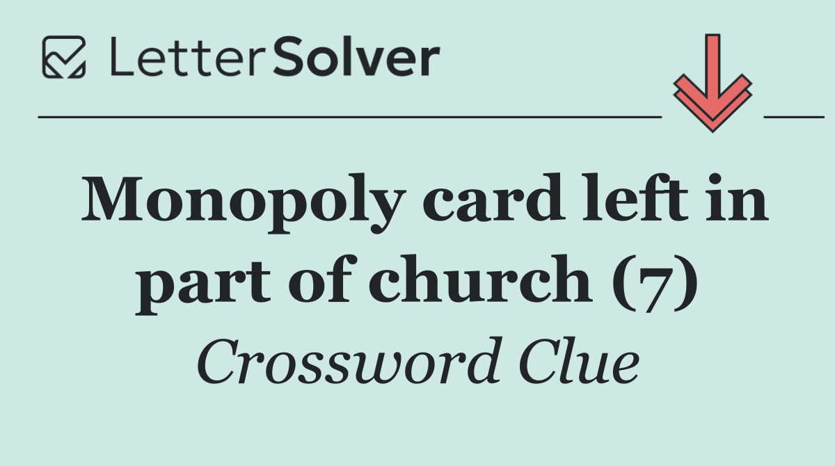 Monopoly card left in part of church (7)