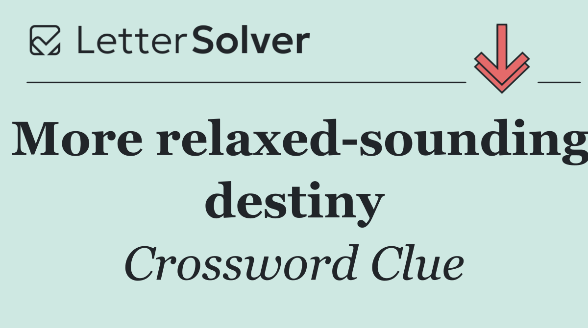 More relaxed sounding destiny