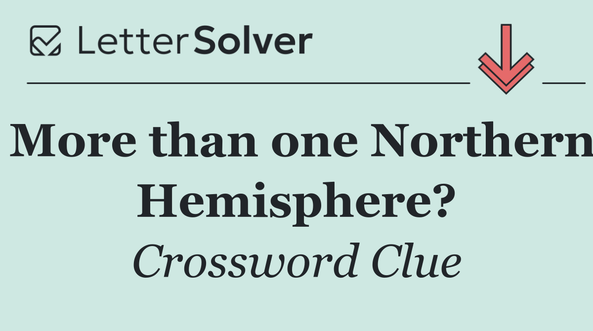 More than one Northern Hemisphere?