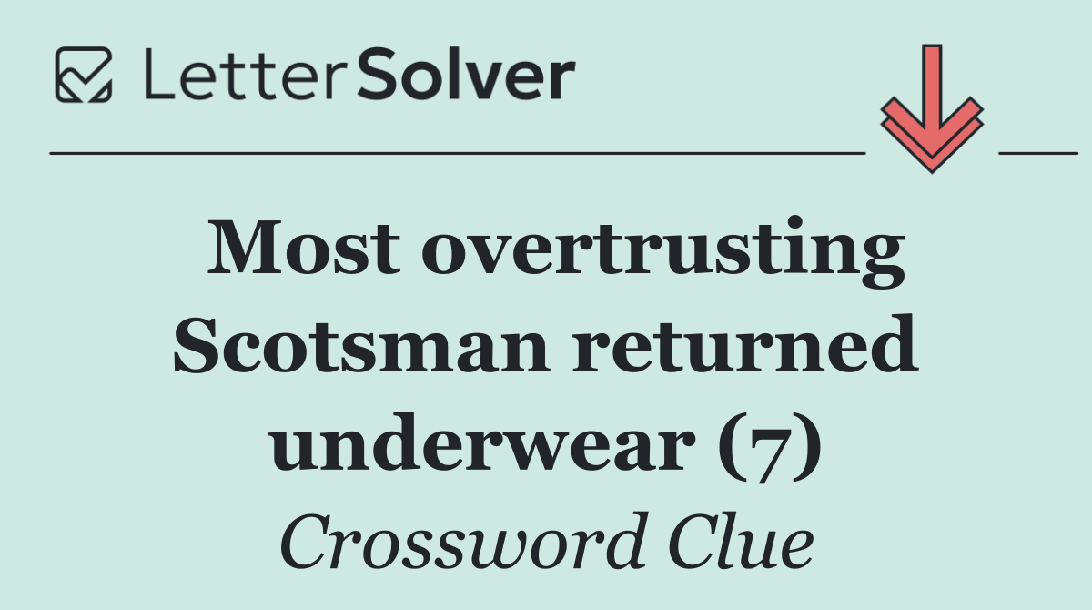 Most overtrusting Scotsman returned underwear (7)