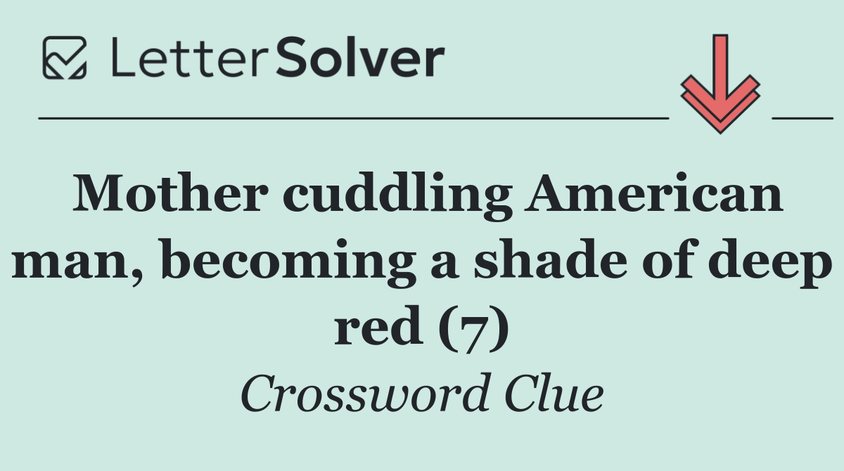Mother cuddling American man, becoming a shade of deep red (7)
