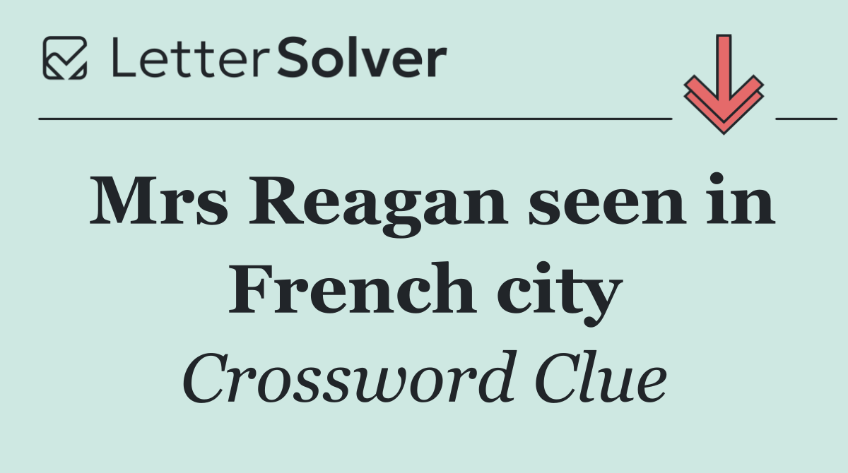 Mrs Reagan seen in French city