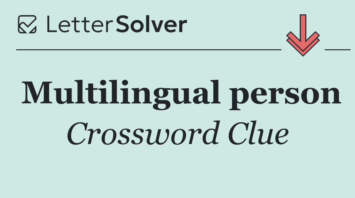 Multilingual person
